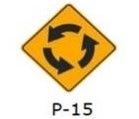 La siguiente señal (P-15), se utiliza para advertir al conductor: 
a) La proximidad a una vía de tres carriles. 
b) La proximidad a un huracán. 
c) La proximidad a un camino sinuoso. 
d) La proximidad de una intersección rotatoria (óvalo o ro...