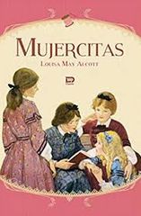 MUJERCITAS

Louisa May Alcott

1869