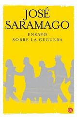 ENSAYO SOBRE LA CEGUERA

Jose Saramago

1995