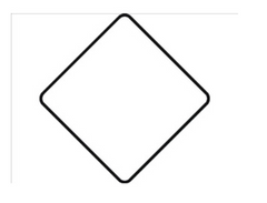 

A sign with this shape means: