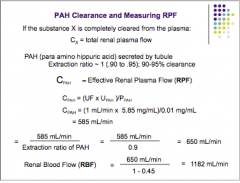 Cx = total renal plasma flow
Cpah is approximately effective renal plasma flow (RPF) = (UF x Upah)/Ppah = 585 mL/min