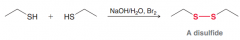 Oxidation of thiols to give disulfides (1.proton transfer / 2.SN2 to make S-Br / 3.SN2 to give S-S