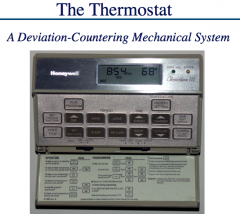 Explain why the thermostat is a deviation-countering mechanical system