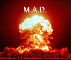 (Mutual Assured Destruction) Military
theory of nuclear deterrence holding that neither side will attack the other if
both sides are guaranteed to be totally destroyed in the conflict. 
http://europeanhistory.about.com/od/glossary/g/glmad.htm ...