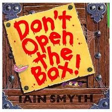 Don't open the box.