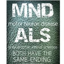 ALS is an MND.


ALS is a motor neuron disease.


It is characterized by progressive degeneration of certain parts of the spinal cord.