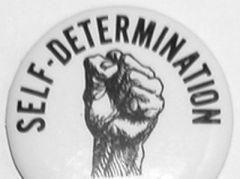 (Government, Politics & Diplomacy) the right of a nation or people to determine its own form of government withoutinfluence from outside


league of nations.


 


http://www.thefreedictionary.com/Self+determination