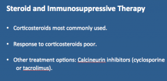Steroid and immunosuppressive therapy.