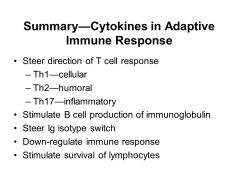 ADAPTIVE IMMUNE RESPONSE... helps with T1 and T2 helper cells