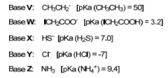 

Using the pKa values given, which of the following bases are strong enough to deprotonate CH3COOH
(pKa = 4.8)? 


