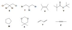

 Which of the following compounds give one singlet in 1
H NMR spectra?