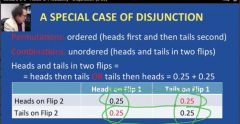 Week 09 Rules of Probability - Disjunction (Union)


 


What is a combination? Does this slide disjoin two combinations?