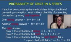 Week 09 Rules of Probability - Series


 


What is the Probability Of Once In A Series


 


Apply to the diagram.