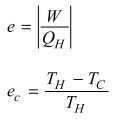 e=Work/Qh

or

e= (Th-Tl)/Th