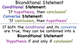 A biconditional statement is defined to be true whenever both parts have the same truth value.