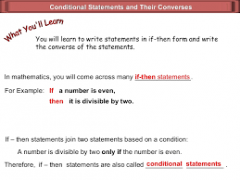A conclusion is the "then" part of a conditional statement.
