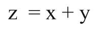 OR
"mindestens eine 1"

z wird 1 wenn:
x = 1 ⋁ y = 1
