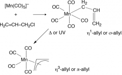 React 

[Mn(CO)5]- with an allyl chloride to obtain 

[Mn(CO)5(allyl)]. This is an

η1 alkyl ligand attached by the alkyl group with an uncoordinated double bond. By heating or UV a CO group is lost and the double bond coordinates to the...