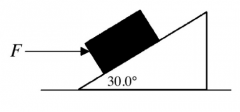 A 4.00-kg block rests on a 30.0° incline as shown in
the figure. If the coefficient of static friction between
the block and the incline is 0.700, what magnitude
horizontal force F must act on the block to start it
moving up the incline, give...