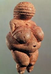 Venus of Willendorf 
Austria 
25,000 B.C.E. 
Paleolithic 
_______________________
Content: This statuette depicts a woman figure with accentuated bodily features around the reproductive areas but no details on the face. 
_______________________
St...