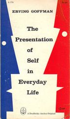 author of "The Presentation of the Self in Everyday Life"; also coined the terms manner, appearance, and setting
