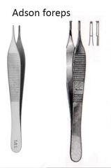 Adson forceps - are stainless steel tweezers used to move and hold tissue in place during delicate surgical procedures. Come in dressing or tissue.