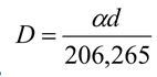  


 


where D = linear size, α = angular size, d = distance.