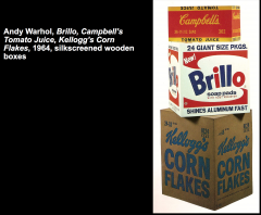 Andy Warhol, Campbells, Brillo, Kelloggs, silk screen on wooden boxes 