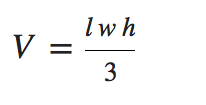 V=length*width*height/3