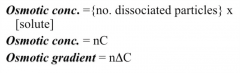 "Osmotic concentration = {# of dissociated particles} x [solute]

Ex: 200 M - because NaCl dissociates into 2 particles"