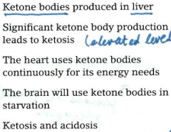 hap. when body uses lots of fats as fuel


ketones are slightly acidic, problem in type 1 diabetes, without insulin carbohydrates can't be catabolized


leads to ketoacidosis