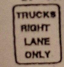 When this sign is posted on a four lane highway, a strailer bus may drive in:

A.  Lane 1 only.
B.  Lane 1 and 2 only.
C.  Lane 4 only.
D.  Lane 3 and 4 only.