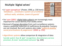 •	Lyon, 2001•	Digital data subjects increasingly important for social ID