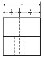 Operations with Fractions_Adding and Subtracting Like Fractions



Example: The drawing below shows two dimensions of a
part, in inches. Find the total length of the side shown by
the question mark.