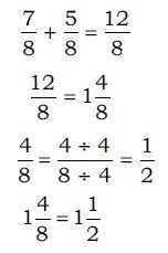 To find this dimension, you must add the fractions 7⁄8 and 5⁄8.

