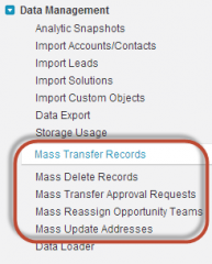 1. Mass Transfer Records (LA/Co/sc)


2. Mass Delete Records(LAAP/CSC)


3. Mass Transfer Approval requests


4. Mass Update Addresses(LACC)


5. Mass reassign account teams


6. Mass reassign Opportunity teams