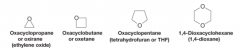 - One simple way is to use replacement nomenclature, in which we relate the cyclic ether to the corresponding hydrocarbon ring system and use the prefix oxa- to indicate that an oxygen atom replaces a CH2 group
- In another system, a cyclic three-...