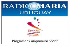Radio Maria
                 Programa Compromiso Social
                      Cuenta, imagina y crea