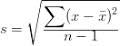 Roten ur s^2/variansen = s
Svar i samma enhet som vi mätt i