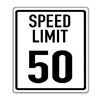 Drive no faster than 50 mph day or night