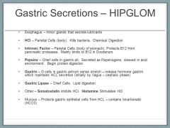 As you can see by this chart here, the stomach secretes many different things (aka HIPGLOM) first and foremost is ACID.

What regulates gastric ACID secretions and WHICH ONES ACT DIRECTLY ON PARIETAL CELLS?!