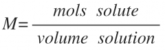 mols solute / volume of solution