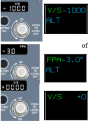 Pulled: 
-- Commands a climb or descent at the selected
vertical speed or flight path angle. 
-- V/S ±XXXX or FPA ± X.X appears in Column 2 of
the FMA with the selected vertical speed or flight
path angle. 
-- Flight plan altitude constrai...