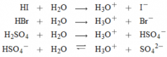 * Hydrogen Chloride (HCl)
* Hydrogen Iodide (HI)
* Hydrogen Bromide (HBr)
* Sulfuric Acid (H2SO4)