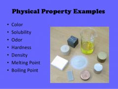 Physical Properties: Physical properties can be observed or measured without changing the composition of matter. Physical properties are used to observe and describe matter. Physical properties include: appearance, texture, color, odor, melting po...