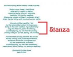 Stanza: A stanza is a group of two or more lines that form a unit in a poem. A stanza is comparable to a paragraph in a prose. Each stanza may have the same number of lines, or the number of lines may vary.