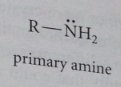 organic derivative of ammonia in which only one ammonia hydrogen replaced by an alkyl or aryl group