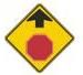 This sign means?
A) Forward traffic is not allowed.
B) A warning to stop right away.
C) Warning that a stop sign is ahead.
D) Wrong way, do not enter.