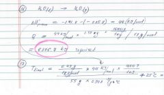 going from liquid to gas write out equation H2O (l) --> H2O (g) 
find standard enthalpy
delta H=in kJ/mol
use 2.58kg convert to g use molar mass find moles find kJ