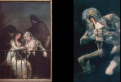 Goya
Majas on a Balcony 
Saturn Devouring his Children